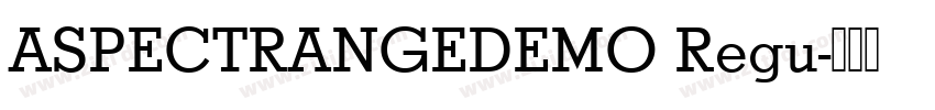 ASPECTRANGEDEMO Regu字体转换
